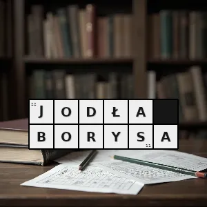 Hasło krzyżówkowe jodła bułgarska - jodła borysa – rozwiązanie, synonimy, podpowiedzi i definicje krzyżówkowe